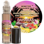 Enjoying Passionfruit Bananas and Flowers in Bahamas Perfume Body Oil