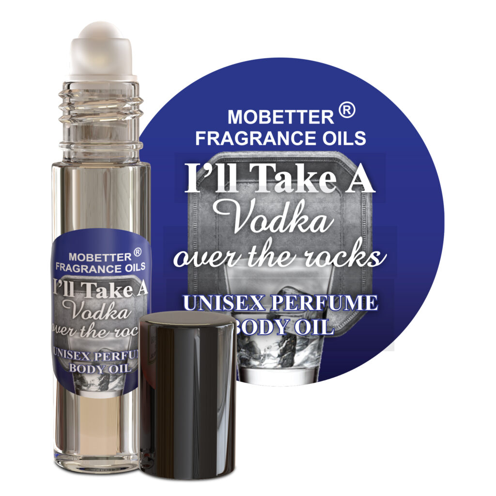 MOBETTER FRAGRANCE OILS I'll Take A Vodka Over The Rocks Perfume Unisex Body Oil