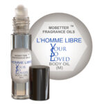 MOBETTER FRAGRANCE OILS L'Homme Libre Your So Loved Men Fragrance Body Oil